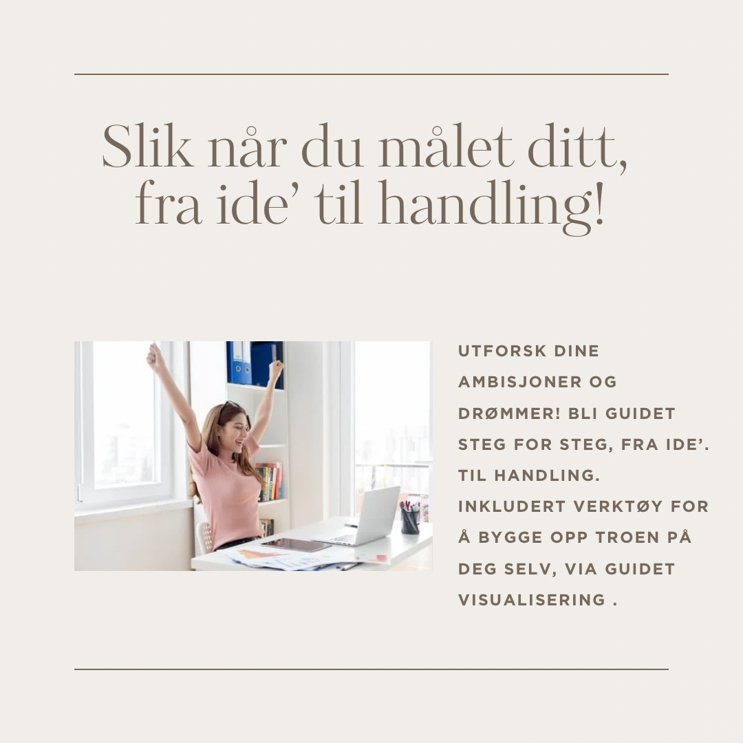 Forsterk ditt selvbilde, og sett deg mål du når!