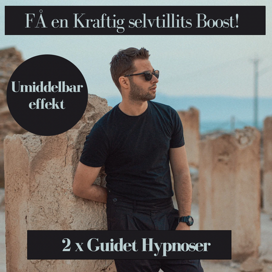 Få en Selvtillits Boost (som varer!)